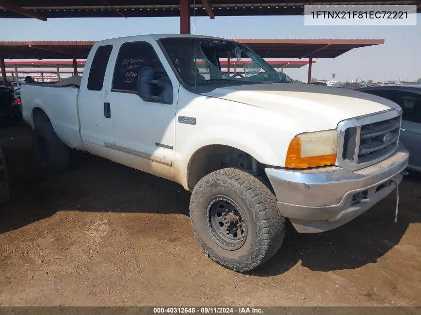 2001 Ford F-250 Super Duty VIN: 1FTNX21F81EC72221 Lot: 40312645