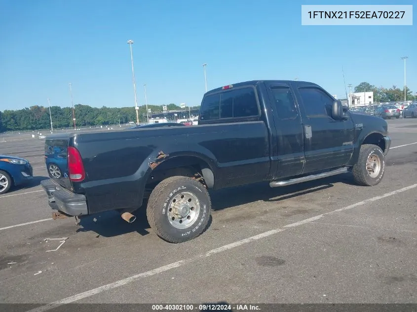 2002 Ford F-250 Lariat/Xl/Xlt VIN: 1FTNX21F52EA70227 Lot: 40302100