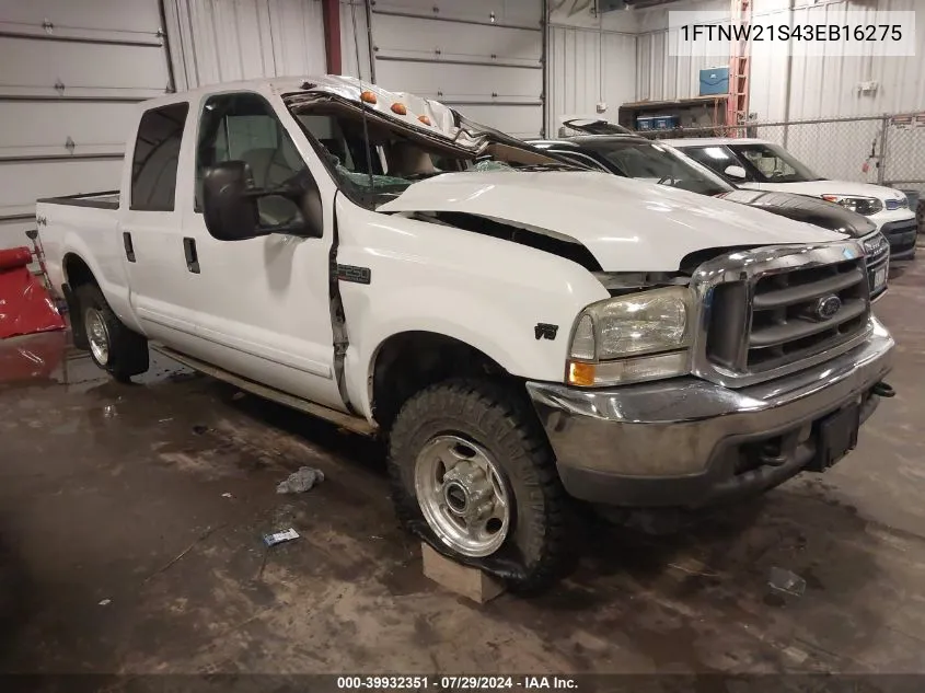 2003 Ford F-250 Lariat/Xl/Xlt VIN: 1FTNW21S43EB16275 Lot: 39932351