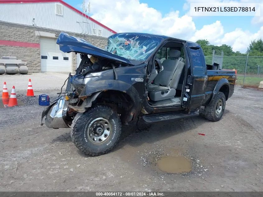 2003 Ford F-250 Lariat/Xl/Xlt VIN: 1FTNX21L53ED78814 Lot: 40054172