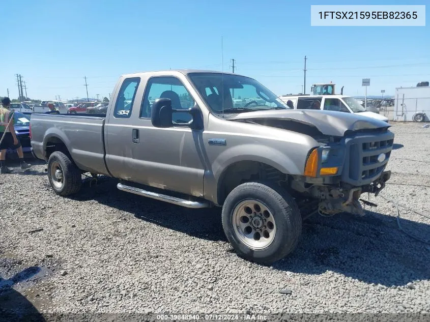 2005 Ford F-250 Lariat/Xl/Xlt VIN: 1FTSX21595EB82365 Lot: 39848940