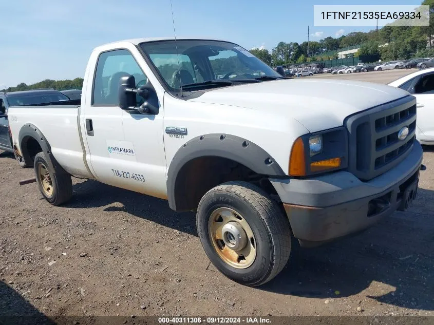 2005 Ford F-250 Xl/Xlt VIN: 1FTNF21535EA69334 Lot: 40311306