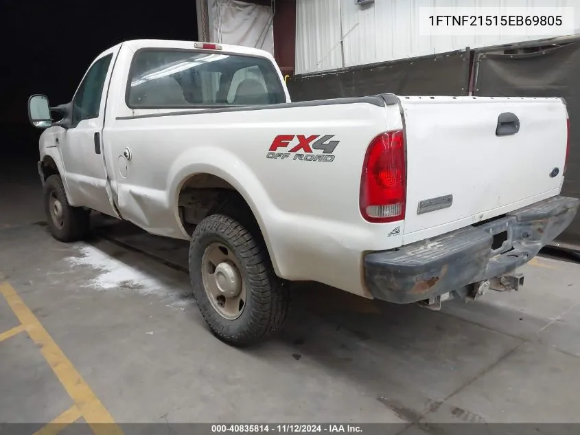 2005 Ford F-250 Xl/Xlt VIN: 1FTNF21515EB69805 Lot: 40835814