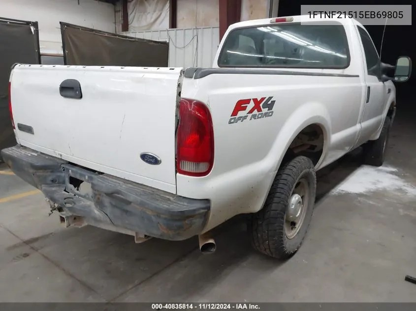 2005 Ford F-250 Xl/Xlt VIN: 1FTNF21515EB69805 Lot: 40835814