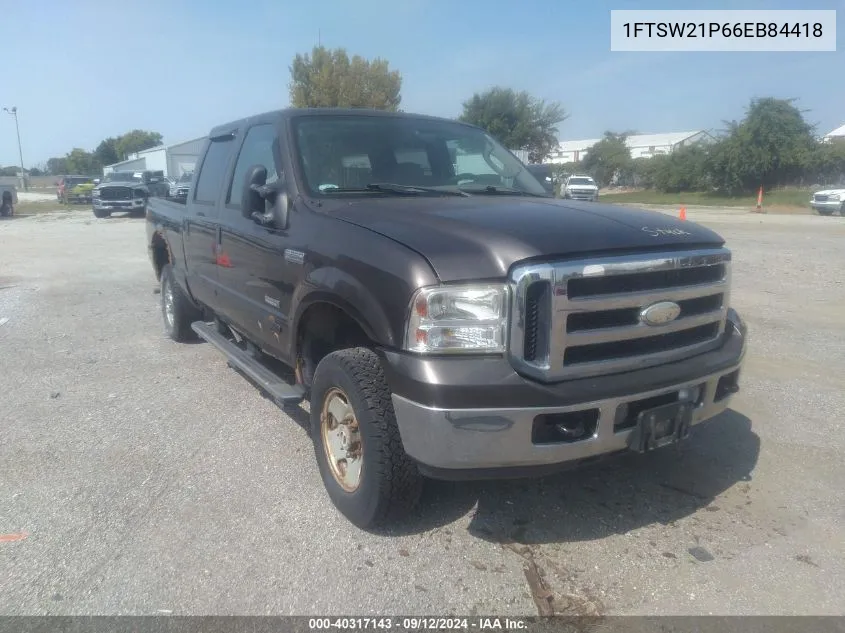 2006 Ford F-250 Amarillo/Lariat/Xl/Xlt VIN: 1FTSW21P66EB84418 Lot: 40317143