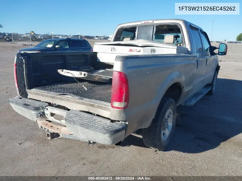 2006 Ford F-250 Lariat/Xl/Xlt VIN: 1FTSW21526EC45262 Lot: 40393412