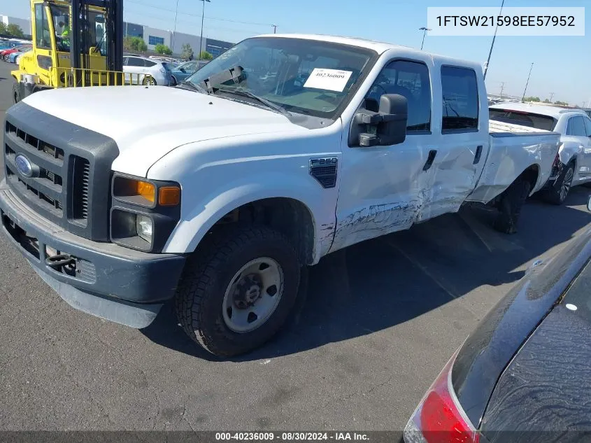 2008 Ford F-250 Fx4/King Ranch/Lariat/Xl/Xlt VIN: 1FTSW21598EE57952 Lot: 40236009