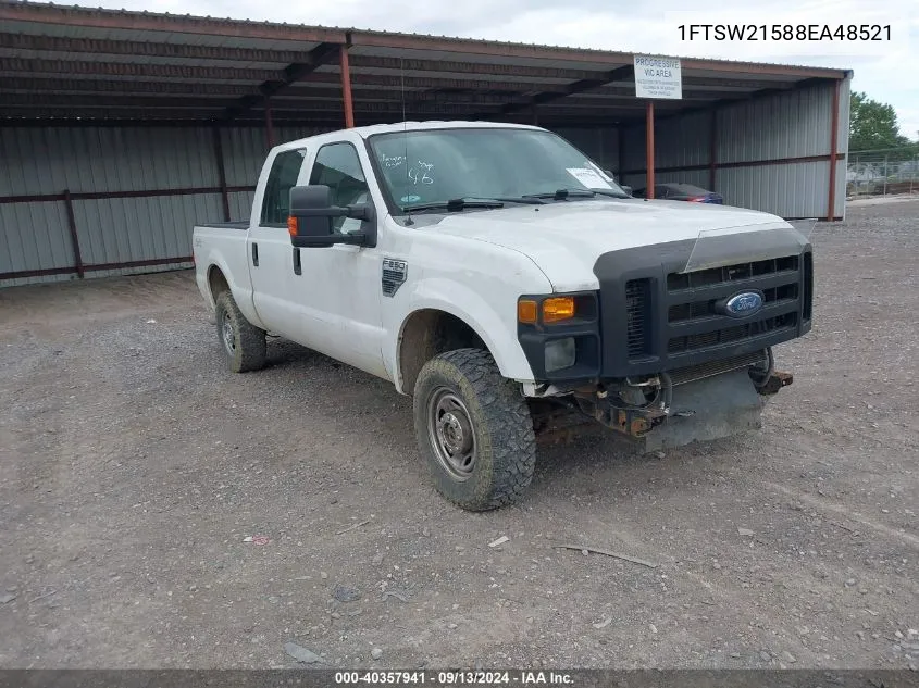 2008 Ford F-250 Fx4/King Ranch/Lariat/Xl/Xlt VIN: 1FTSW21588EA48521 Lot: 40357941