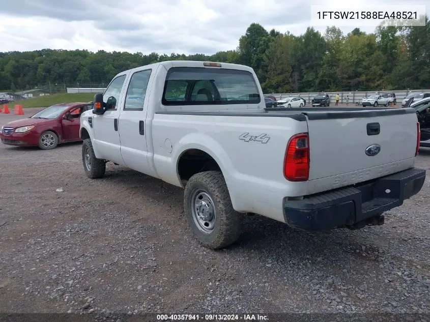 2008 Ford F-250 Fx4/King Ranch/Lariat/Xl/Xlt VIN: 1FTSW21588EA48521 Lot: 40357941