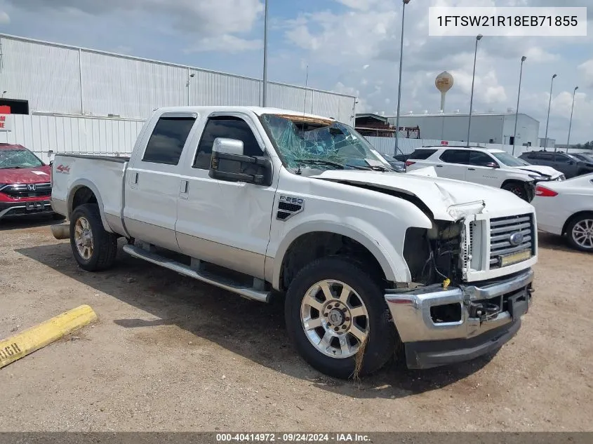 2008 Ford F-250 Fx4/Harley-Davidson/King Ranch/Lariat/Xl/Xlt VIN: 1FTSW21R18EB71855 Lot: 40414972