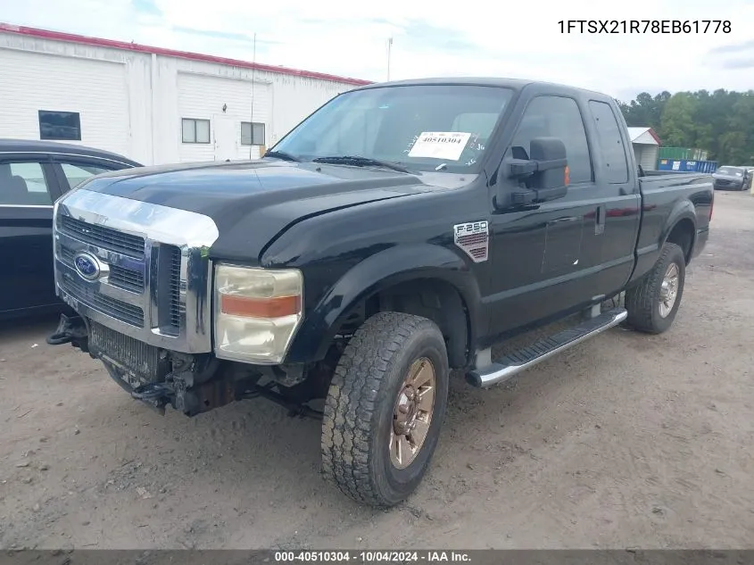 2008 Ford F-250 Fx4/Lariat/Xl/Xlt VIN: 1FTSX21R78EB61778 Lot: 40510304