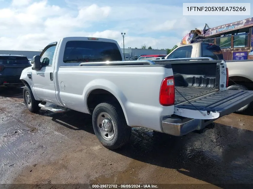 2009 Ford F-250 Xl/Xlt VIN: 1FTNF205X9EA75266 Lot: 39572702