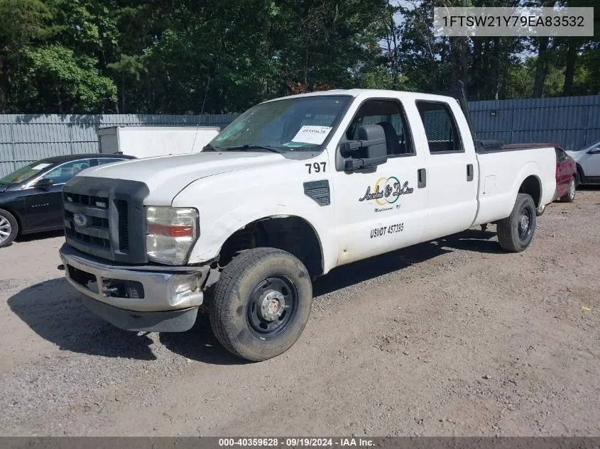 2009 Ford F-250 Fx4/Harley-Davidson/King Ranch/Lariat/Xl/Xlt VIN: 1FTSW21Y79EA83532 Lot: 40359628