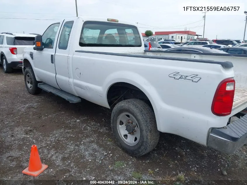 2009 Ford F-250 Fx4/Lariat/Xl/Xlt VIN: 1FTSX21559EA06757 Lot: 40430442