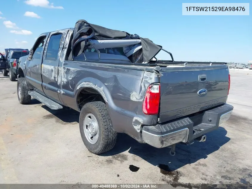 2009 Ford F-250 Fx4/King Ranch/Lariat/Xl/Xlt VIN: 1FTSW21529EA98476 Lot: 40488369