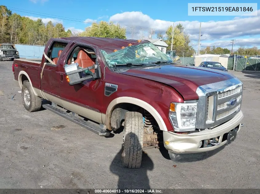 2009 Ford F-250 Fx4/King Ranch/Lariat/Xl/Xlt VIN: 1FTSW21519EA81846 Lot: 40604013