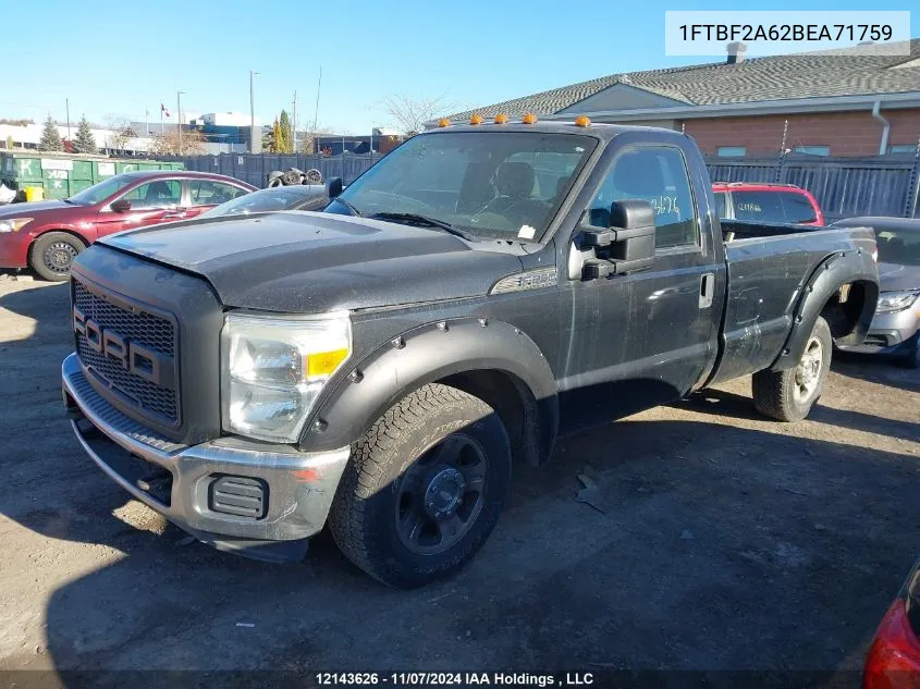 2011 Ford F-250 Xl VIN: 1FTBF2A62BEA71759 Lot: 12143626