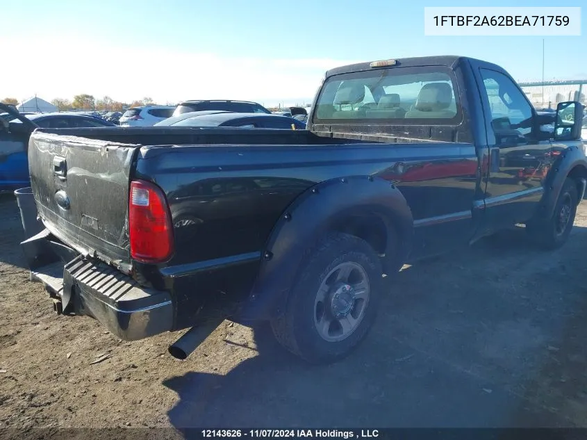 2011 Ford F-250 Xl VIN: 1FTBF2A62BEA71759 Lot: 12143626