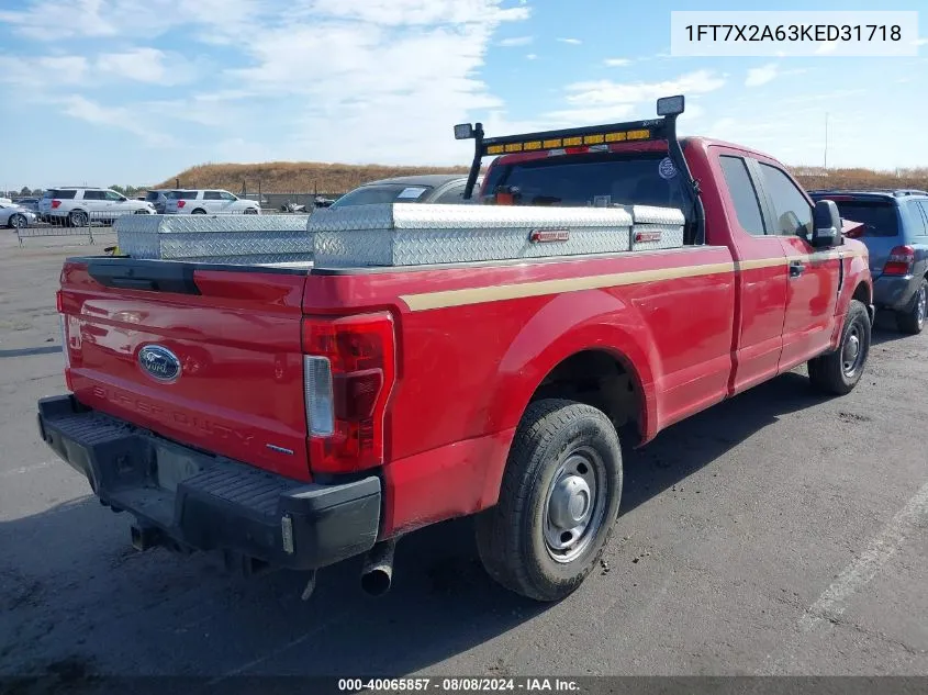 2019 Ford F250 Super Duty VIN: 1FT7X2A63KED31718 Lot: 40065857