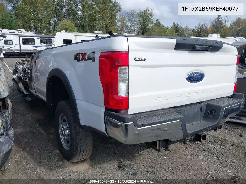 2019 Ford F-250 Xl VIN: 1FT7X2B69KEF49077 Lot: 40548433