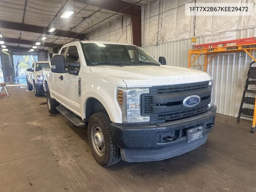 2019 Ford F-250 Xl VIN: 1FT7X2B67KEE29472 Lot: 40891615