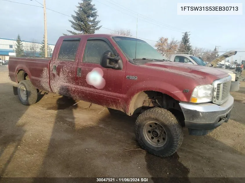 2003 Ford F350 Srw Super Duty VIN: 1FTSW31S53EB30713 Lot: 30047521