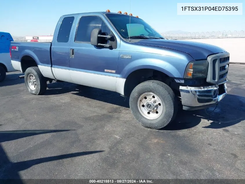 2004 Ford F-350 Lariat/Xl/Xlt VIN: 1FTSX31P04ED75395 Lot: 40215513