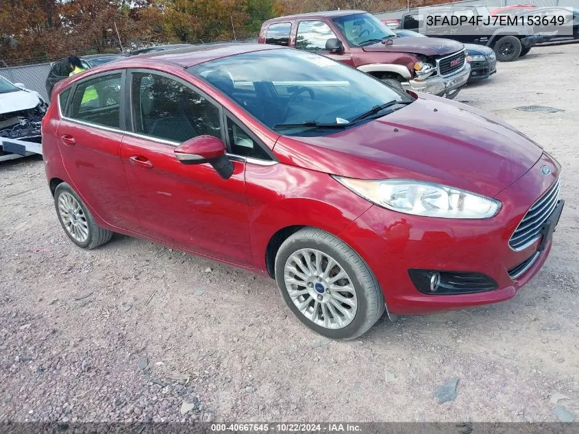 2014 Ford Fiesta Titanium VIN: 3FADP4FJ7EM153649 Lot: 40667645