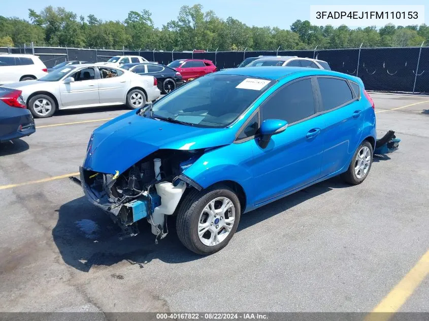 2015 Ford Fiesta Se VIN: 3FADP4EJ1FM110153 Lot: 40167822