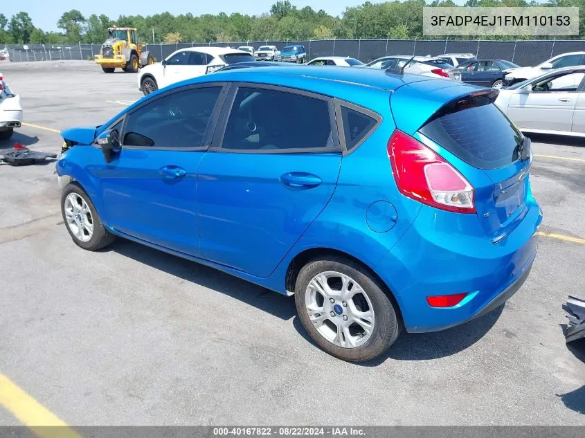 2015 Ford Fiesta Se VIN: 3FADP4EJ1FM110153 Lot: 40167822