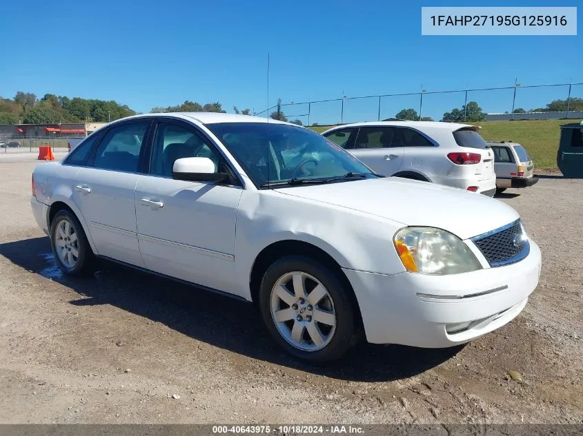 2005 Ford Five Hundred Sel VIN: 1FAHP27195G125916 Lot: 40643975