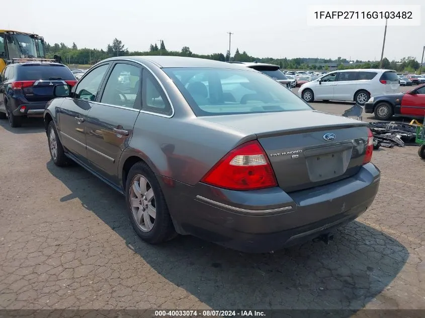 2006 Ford Five Hundred Sel VIN: 1FAFP27116G103482 Lot: 40033074