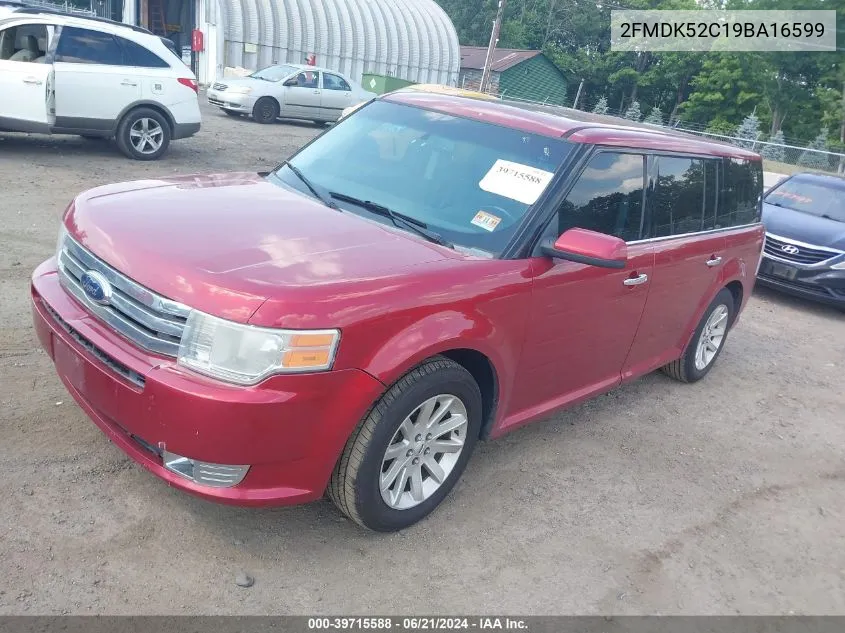 2009 Ford Flex Sel VIN: 2FMDK52C19BA16599 Lot: 39715588