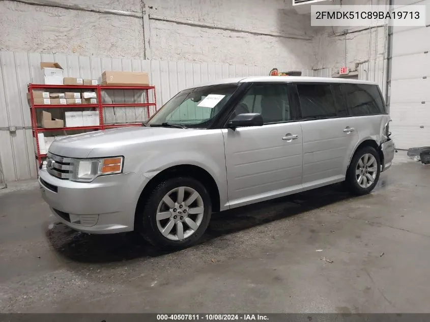 2009 Ford Flex Se VIN: 2FMDK51C89BA19713 Lot: 40507811