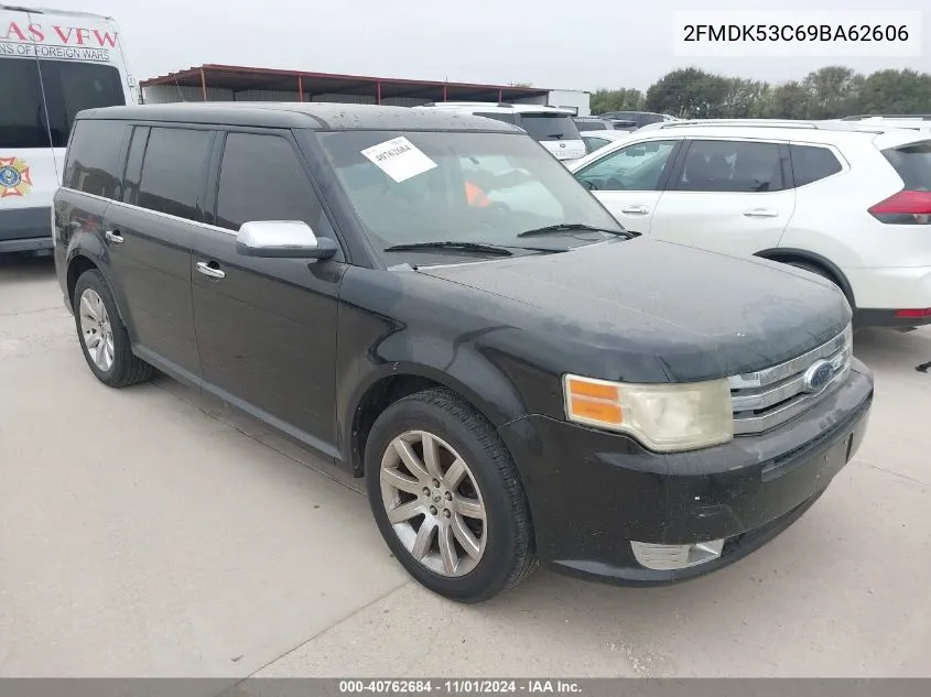 2009 Ford Flex Limited VIN: 2FMDK53C69BA62606 Lot: 40762684