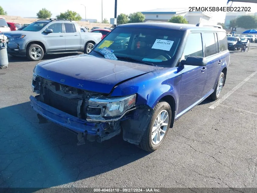 2014 Ford Flex Se VIN: 2FMGK5B84EBD22702 Lot: 40453110