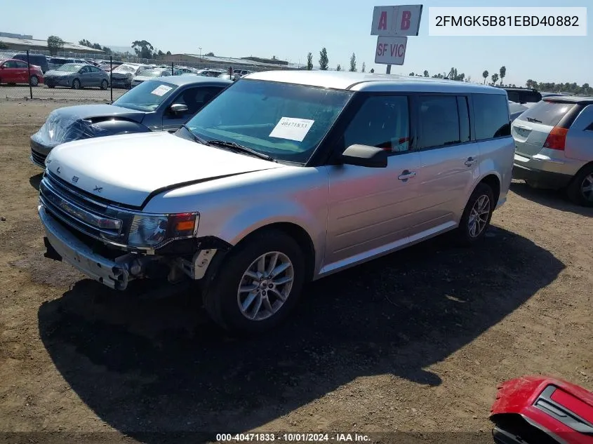 2014 Ford Flex Se VIN: 2FMGK5B81EBD40882 Lot: 40471833