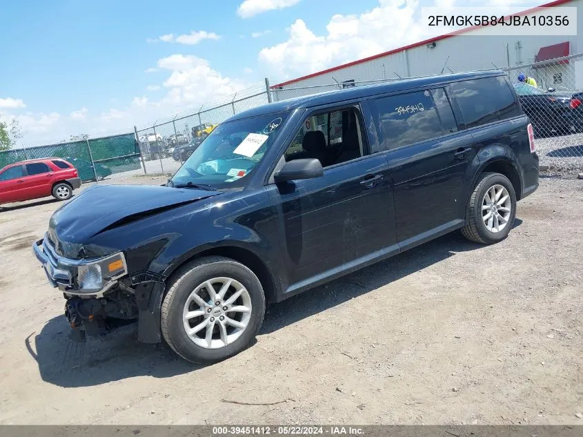 2018 Ford Flex Se VIN: 2FMGK5B84JBA10356 Lot: 39451412