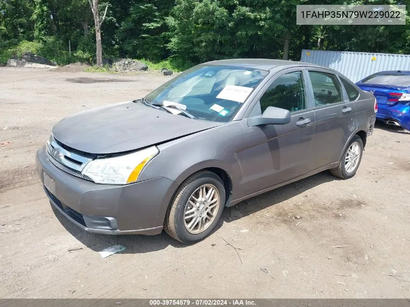 2009 Ford Focus Se VIN: 1FAHP35N79W229022 Lot: 39754579