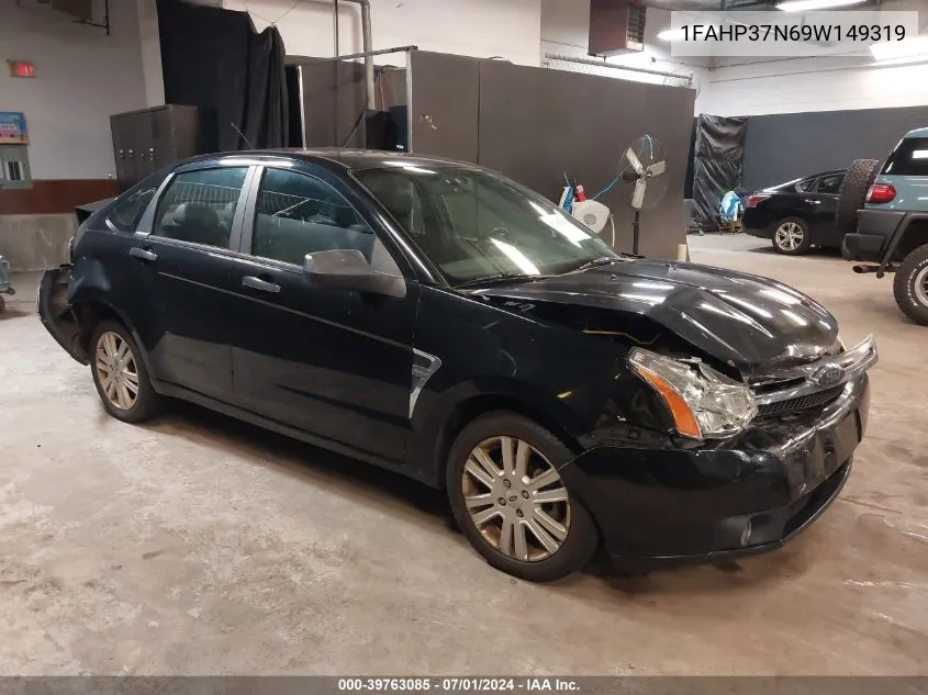 2009 Ford Focus Sel VIN: 1FAHP37N69W149319 Lot: 39763085