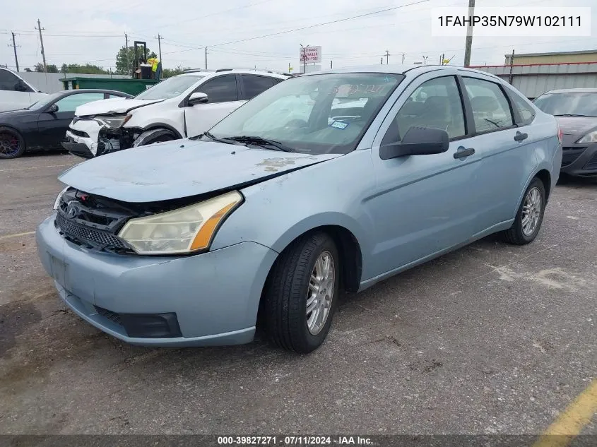 2009 Ford Focus Se VIN: 1FAHP35N79W102111 Lot: 39827271