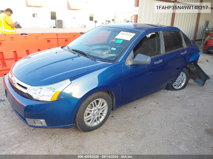 2009 Ford Focus Se VIN: 1FAHP35N49W148317 Lot: 40092026