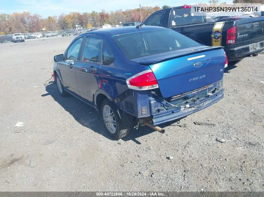 2009 Ford Focus Se VIN: 1FAHP35N39W136014 Lot: 40722606