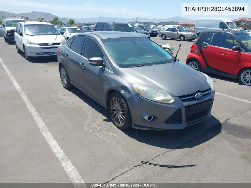 2012 Ford Focus Sel VIN: 1FAHP3H28CL453894 Lot: 40137049