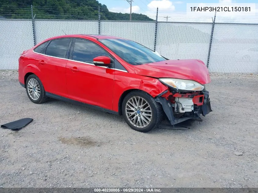 2012 Ford Focus Sel VIN: 1FAHP3H21CL150181 Lot: 40230005