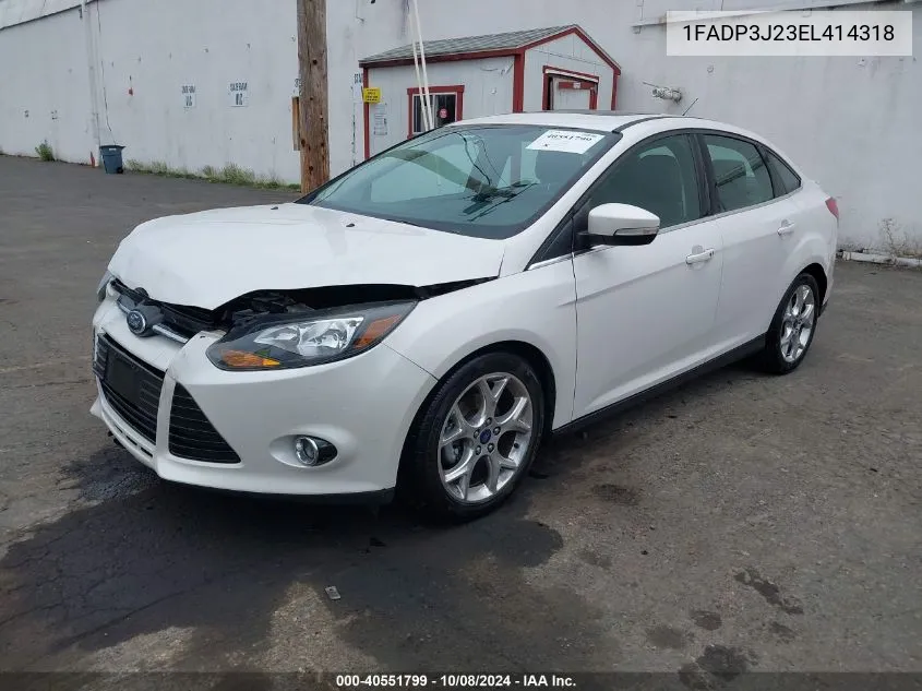 2014 Ford Focus Titanium VIN: 1FADP3J23EL414318 Lot: 40551799