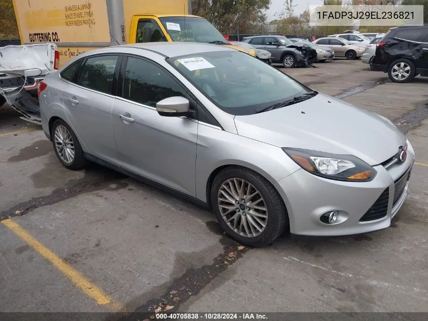 2014 Ford Focus Titanium VIN: 1FADP3J29EL236821 Lot: 40705838