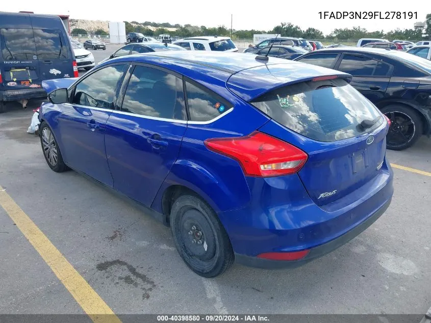 2015 Ford Focus Titanium VIN: 1FADP3N29FL278191 Lot: 40398580