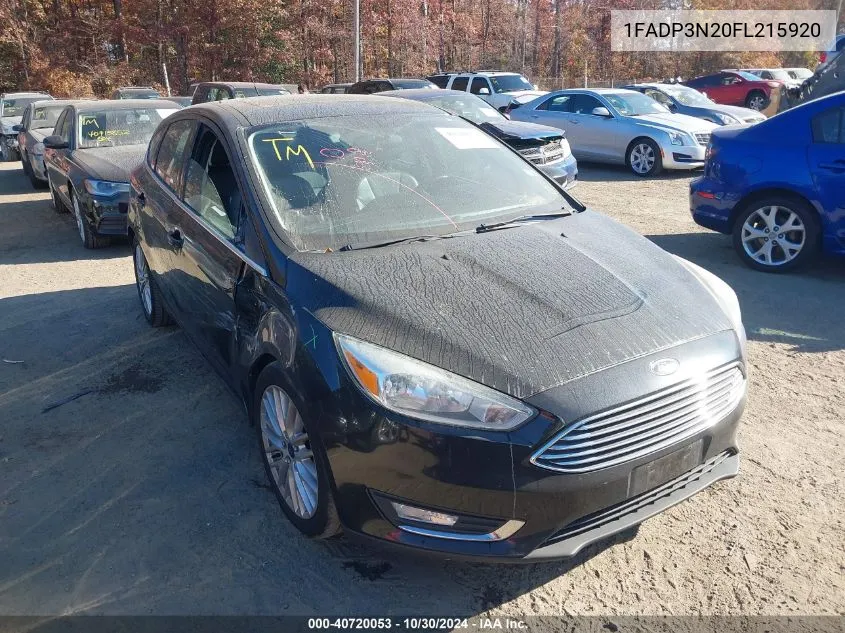 2015 Ford Focus Titanium VIN: 1FADP3N20FL215920 Lot: 40720053