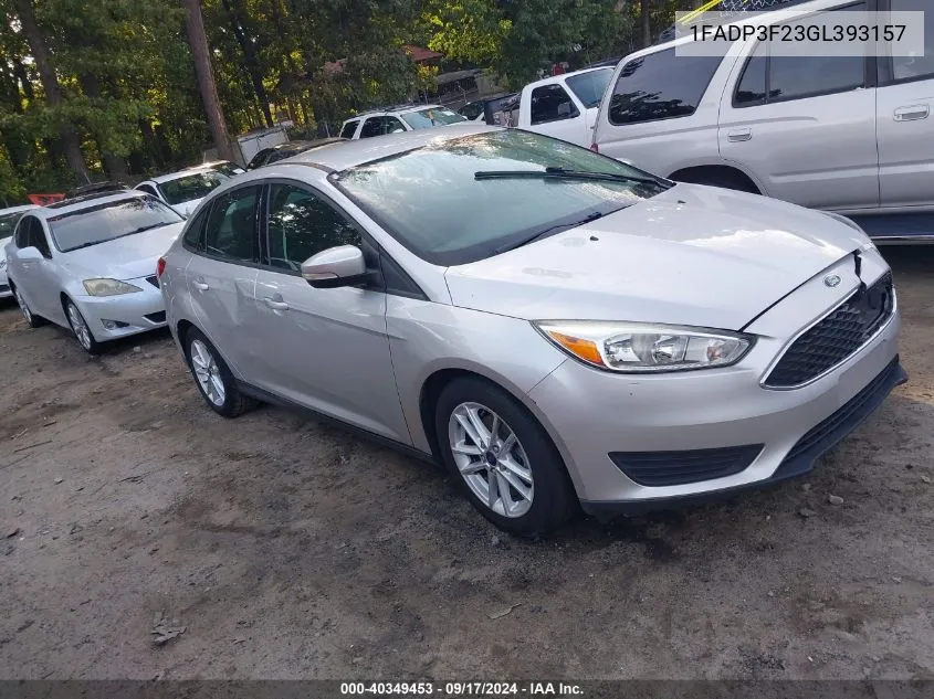 2016 Ford Focus Se VIN: 1FADP3F23GL393157 Lot: 40349453